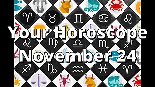 November 24 Horoscope