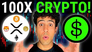 100X CRYPTO TO BUY!!! ($1,000 TO $100,000)