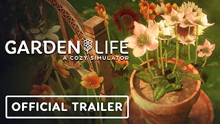 Garden Life - Official Release Date Trailer