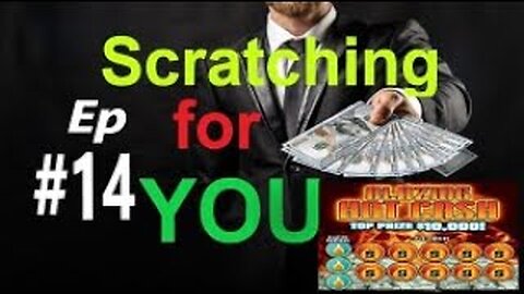 Scratching & Playing the LOTTERY for YOU! Episode #14
