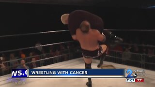 Wrestling with Cancer