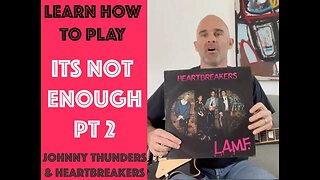 It's Not Enough by Johnny Thunders & The Heartbreakers Guitar Lesson Part 2 - SOLO