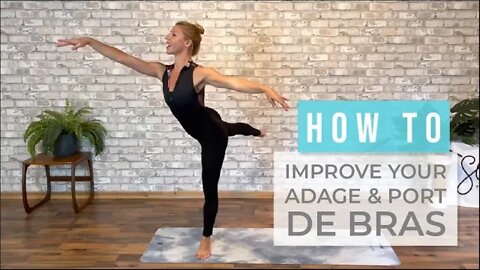 Ballet Centre Practice - How to improve your Adage & Port de Bras