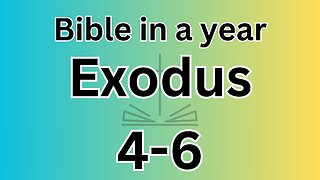 Exodus 4-6
