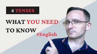 English Tenses: What YOU NEED to Know