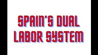 Spain’s Dual Labor System