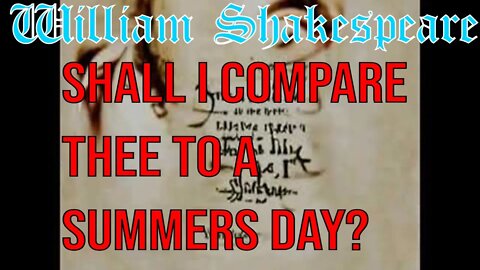 William Shakespeare - Shall I Compare Thee To A Summers Day? [ai-visualisation]