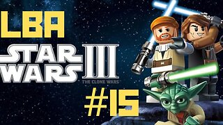 Lego Star Wars 3 The Clone Wars LBA Walkthrough Episode 15 - Finale!