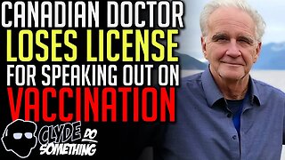 Ontario Doctor has License Suspended for Speaking Out about Vaccines