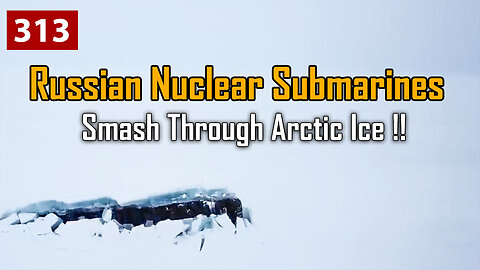 Russian Nuclear Submarines Smash Through Arctic Ice!! Watch Now !!