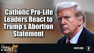 11 Apr 24, The Terry & Jesse Show: Pro-Life Leaders React to Trump’s Abortion Statement