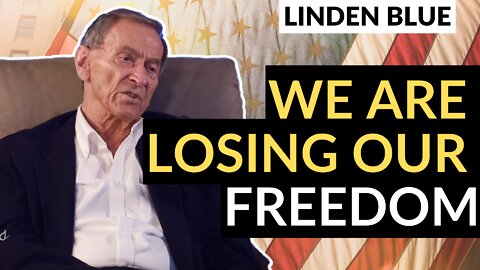 Co-Founder of General Atomics, Linden Blue on America's fleeting freedom