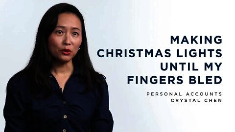 Making Christmas Lights Until My Fingers Bled | Crystal Chen