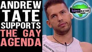 Andrew Tate Supports the Gay Agenda?