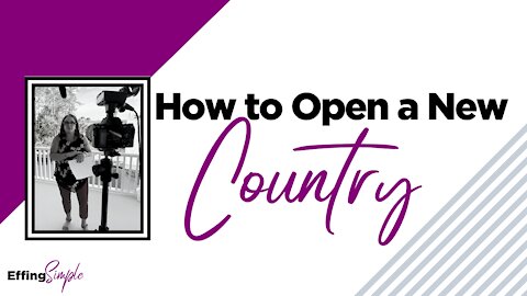 How to Open New Countries