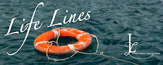 Life Lines- Moving Through a Crisis