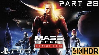 BDtS Finale & Virmire Part 1 | Mass Effect LE Walkthrough Gameplay Part 28 | PS5, PS4 | 4K