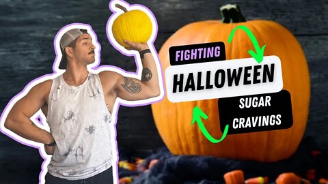 Fighting Halloween Sugar Cravings