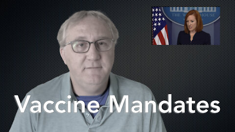 Vaccine Mandates Could Be Coming Soon