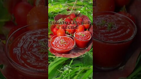 Tomato Ketchup Recipe 🍅