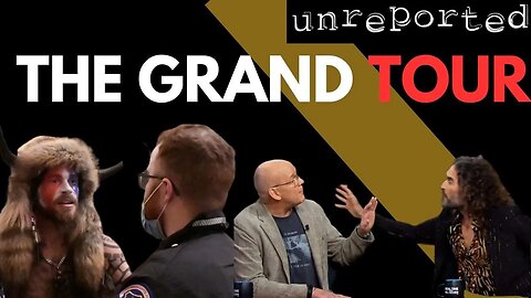 Unreported 36: J6 Tapes, Russell Brand vs. MSNBC, and more