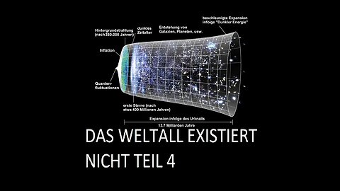 DAS WELTALL EXISTIERT NICHT TEIL 4