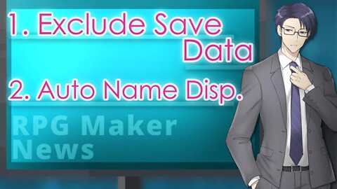 Exclude Data from Save Files, Auto Name Popup with Face, Portrait maker | RPG Maker News #136