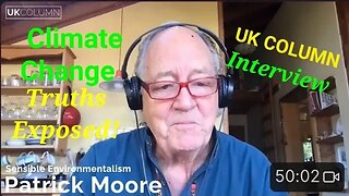 Sensible Environmentalism - Patrick Moore, UK Column Interview.