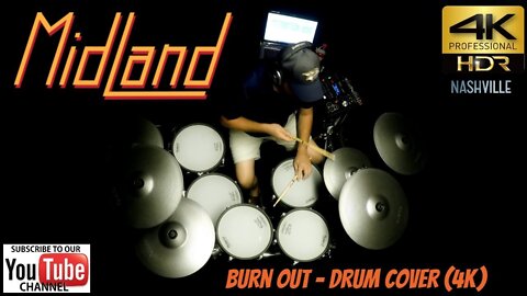 Midland - Burn Out - Drum Cover