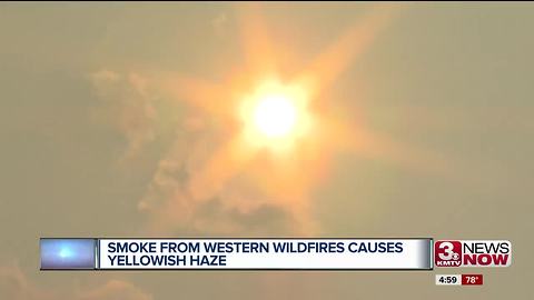Smoke from western wildfires yellows Omaha skies
