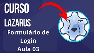 Curso Lazarus - Form Login - V03