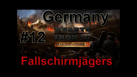 Hearts of Iron IV WtT - Germany 12 Fallschirmjäger Operations