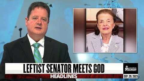 Leftist Senator Meets God — Headlines — September 29, 2023
