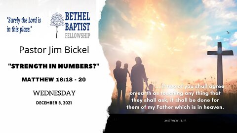 "Strength In Numbers?" | Pastor Bickel | Bethel Baptist Fellowship [SERMON]