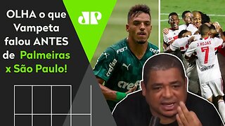 "Sabe quem VAI GANHAR esse Palmeiras x São Paulo?" OLHA o que Vampeta falou ANTES do clássico!