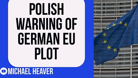 Poland Warn Of German EU PLOT