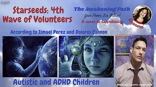 Starseeds: The Fourth Wave of Volunteers