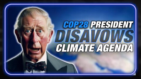 Globalist Plan To Starve 7 Billion People To Death Blows Up In King Charles’ Face: President COP28