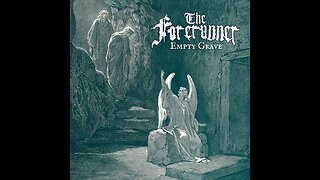 The Forerunner: Empty Grave