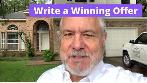 How To Write A Winning Offer In A Shifting Market