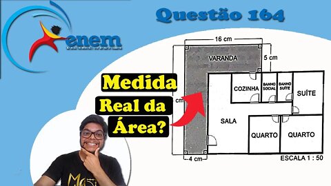 Questão 164 do Enem 2022 | Como calcular a área do retângulo e escala Prova de Matemática