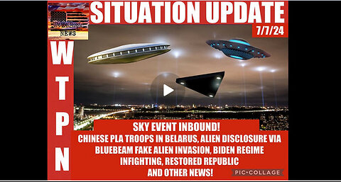 WTPN SITUATION UPDATE 7/7/24 SKY EVENT INBOUND