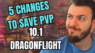 BLIZZARD can FIX PVP in 10.1 DRAGONFLIGHT