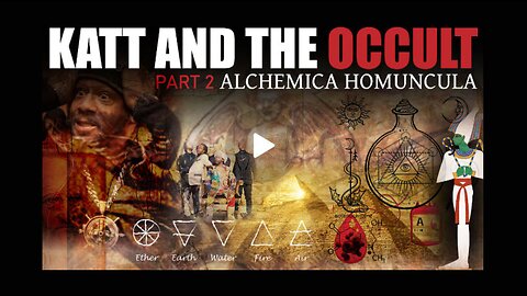 Katt & the Occult Part 2 of 5 | Alchemica Homuncula