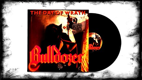 Bulldozer - The Day of Wrath 1985