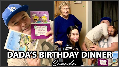 Dada’s Birthday Dinner in Canada