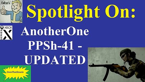 Fallout 4 (mods) - Spotlight On: AnotherOne PPSh-41 - UPDATED