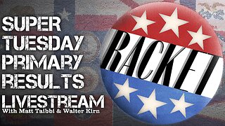 Super Tuesday Wrapup With Walter Kirn and Matt Taibbi
