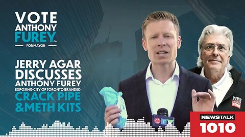Jerry Agar Discusses Anthony Furey Exposing City of Toronto Branded Crack Pipe & Meth Kits | Part 2