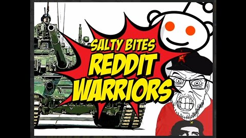 🧂Salty Bites: Reddit Warriors (by CtrlSaltDel)🔥
